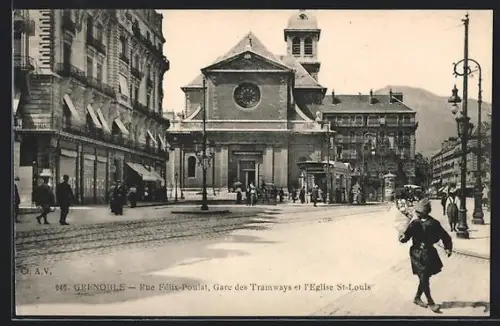 AK Grenoble, Rue Félix-Poulat, Gare des Tramways et l`Église St-Louis