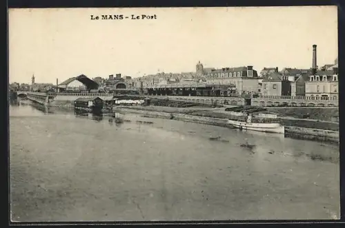 AK Le Mans, Le Port avec vue sur la rivière et les bâtiments industriels