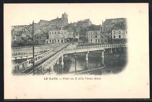 AK Le Mans, Pont en X et le Vieux Mans