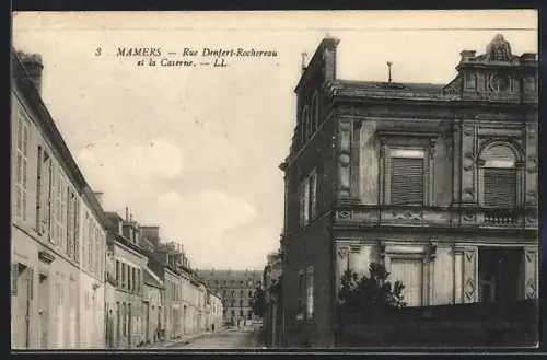 AK Mamers, Rue Denfert-Rochereau et la Caserne