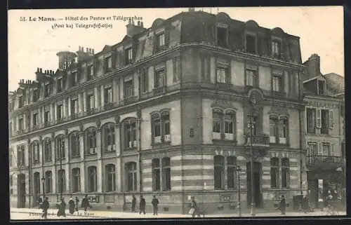 AK Le Mans, Hôtel des Postes et Télégraphes