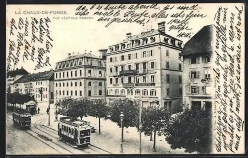 AK La-Chaux-de-Fonds, Rue Lépold Robert, Strassenbahn