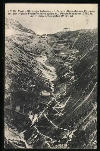 AK Stilfserjochstrasse, Blick zur Franzenshöhe, Ferdinandshöhe & Dreisprachenspitze