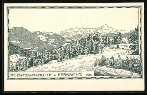 Künstler-AK Barbarahütte, Berghütte und Gebirgspanorama