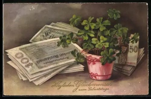 AK Geldscheine und Klee im Blumentopf, Glückwunsch zum Geburtstag