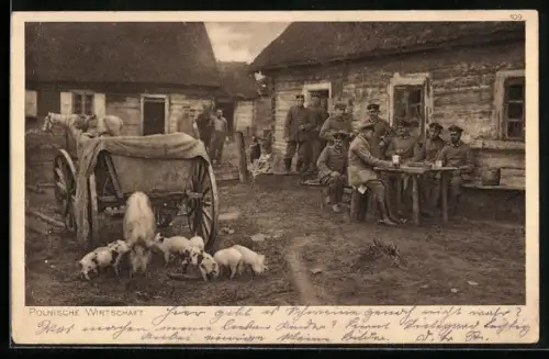 AK Polnische Wirtschaft, Deutsche Soldaten im Hof eines Gehöfts