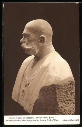 AK Kaiser Franz Josef I. von Österreich, Marmorbüste von Lona v. Zamboni