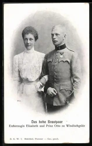 AK Erzherzogin Elisabeth & Prinz Otto zu Windischgrätz, Das hohe Brautpaar
