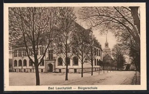 AK Bad Lauchstädt, Bürgerschule mit Strassenpartie