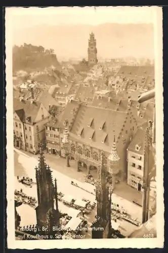 AK Freiburg i. Br., Blick vom Münsterturm auf Kaufhaus und Schwabentor