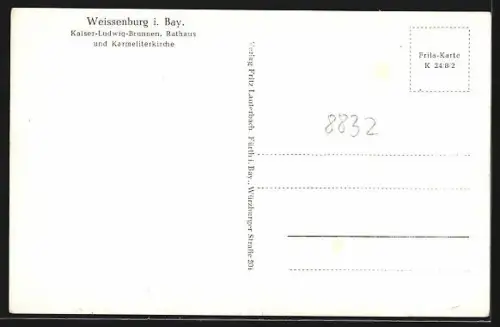 AK Weissenburg i. Bay., Kaiser-Ludwig-Brunnen, Rathaus, Karmeliterkirche