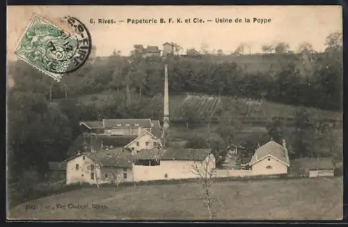 AK Rives, Papeterie B. F. K. et Cie, Usine de la Poype