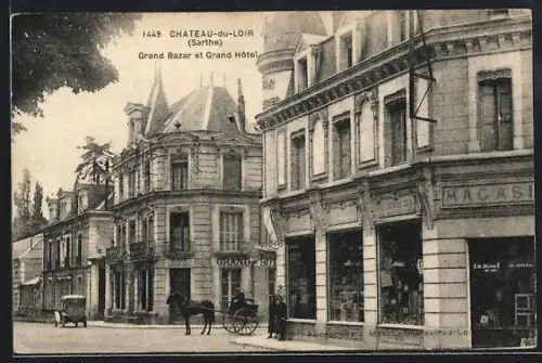 AK Château-du-Loir /Sarthe, Grand Bazar et Grand Hôtel