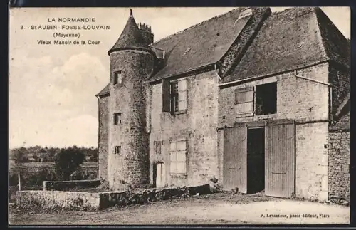 AK St-Aubin-Fosse-Louvain /Mayenne, Vieux Manoir de la Cour
