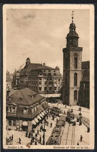AK Frankfurt, Hauptwache mit Blick auf die Zeilstrasse, Strassenbahnen