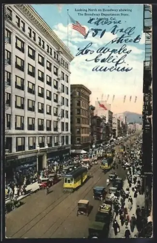 AK Los Angelses, Cal., Looking North on Broadway showing The Broadway Department Store, Strassenbahn