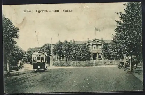 AK Libau, Blick auf das Kurhaus, Strassenbahn der Linie 13