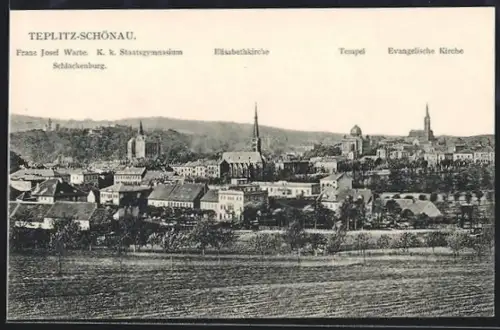 AK Teplitz-Schönau, Franz Josef Warte, K. k. Staatsgymnasium, Elisabethkirche, Tempel u. Evang. Kirche