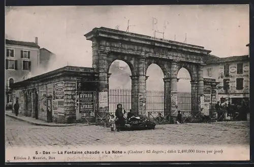 AK Dax, La Fontaine chaude «La Nèhe» avec détails de température et débit d`eau