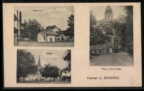 AK Zborovic, Cukrovar, Kostel, Vila p. Dra Friese