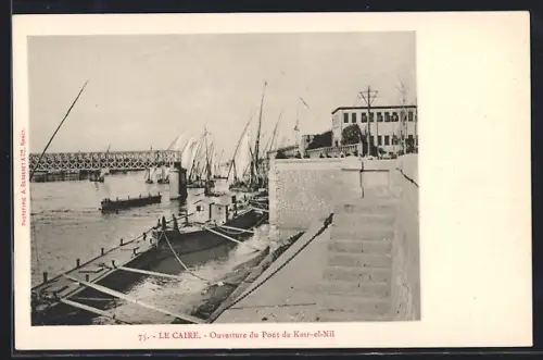 AK Le Caire, Ouverture du Pont de Kasre-el-Nil