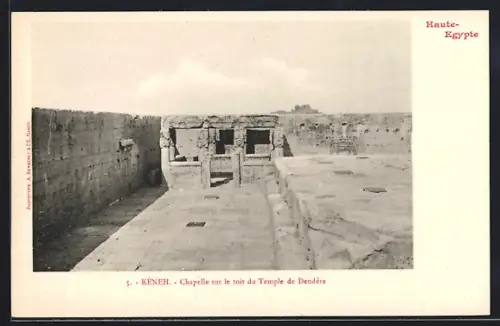 AK Kéneh, Chapelle sur le toit du Temple de Dendéra