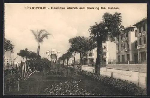 AK Heliopolis, Basilique Church and showing the Garden