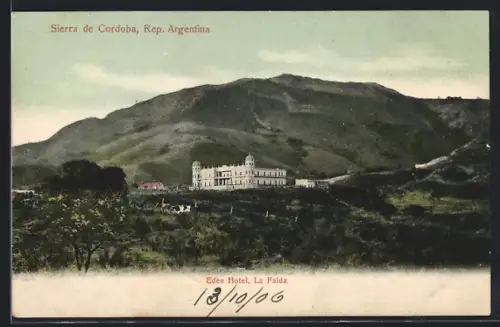 AK Sierra de Cordoba, Eden Hotel, La Falda