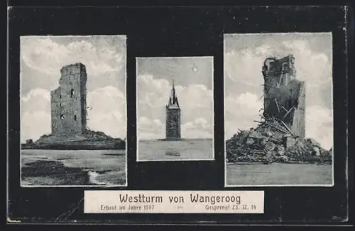 AK Wangeroog, Westturm von Wangeroog, erbaut 1597, gesprengt 1914