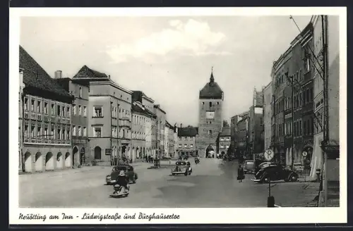 AK Neuötting am Inn, Ludwigstrasse und Burghausertor