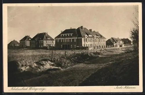 AK Wangerooge, Jade-Kaserne