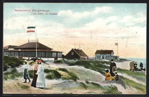 AK Wangerooge, Nordseebad, Cafes im Westdorf