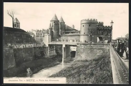 AK Metz, Porte des Allemands et vue sur les fortifications historiques