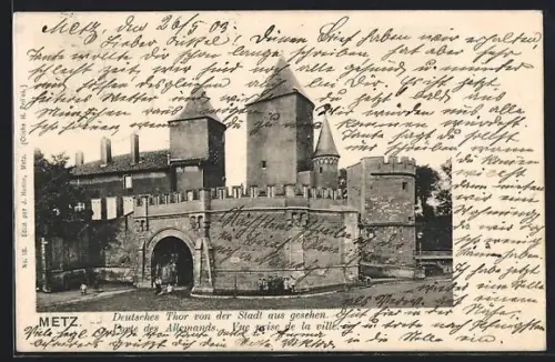 AK Metz, Porte des Allemande, vue prise de la ville