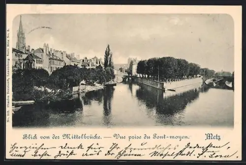 AK Metz, Vue prise du Pont-moyen sur la rivière avec arbres et bâtiments adjacents