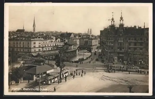AK Zürich, Bahnhofbrücke mit Strassenbahn