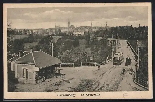 AK Luxemburg, Strassenbahn, La passerelle