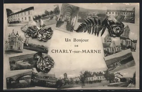 AK Charly-sur-Marne, versch. Ansichten der Ortschaft