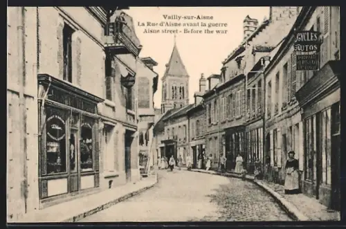 AK Vailly-sur-Aisne, La Rue d`Aisne avant la guerre