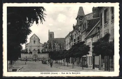 AK Soissons /Aisne, Rue de la Bannière, Strassenpartie