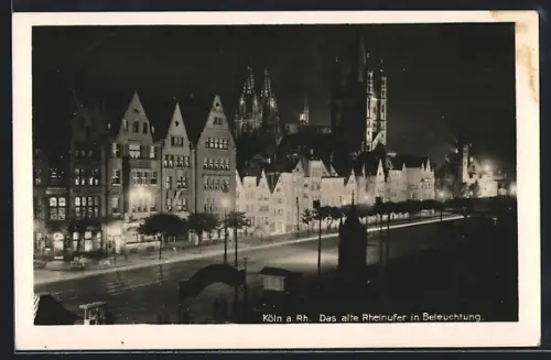 AK Köln a. Rh., Altes Rheinufer mit Dom in Beleuchtung