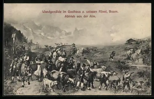 AK Bozen, Wandgemälde im Gasthaus zum weissen Rössl, Abtrieb von der Alm