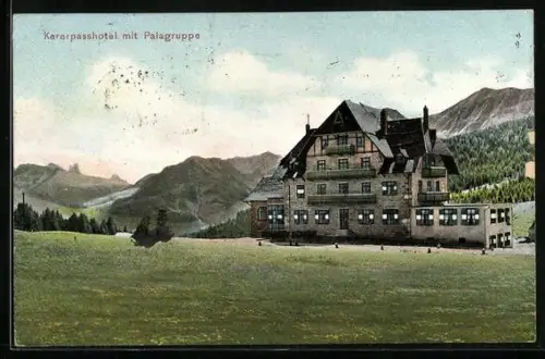 AK Karerpass, Karerpasshotel mit Palagruppe