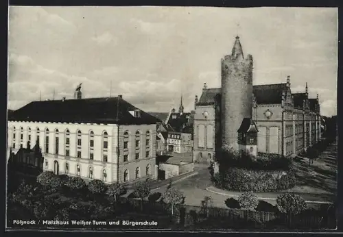 AK Pössneck, Malzhaus, Weisser Turm, Bürgerschule