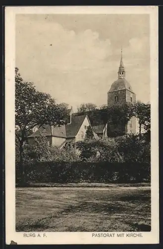 AK Burg a. F., Pastorat mit Kirche