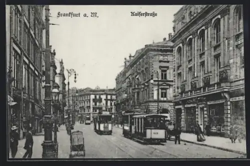 AK Frankfurt a. M., Kaiserstrasse mit Strassenbahn