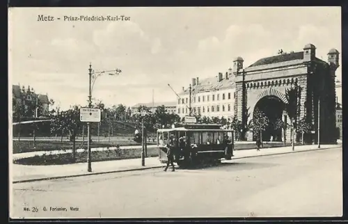 AK Metz, Strassenbahnhalt am Prinz-Friedrich-Karl-Tor