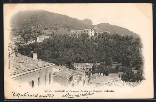 AK Bougie, Caserne Bridja et Hôpital militaire