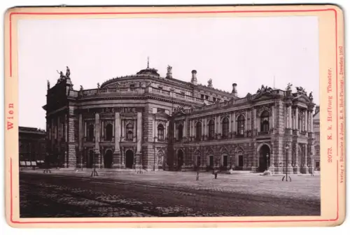 Fotografie Römmler & Jonas, Dresden, Ansicht Wien, das K. K. Hofburg-Theater