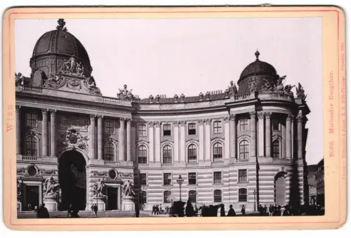 Fotografie Römmler & Jonas, Dresden, Ansicht Wien, am Michaeler Burgthor